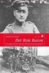 Реферат: Baron Manfried Von Richtofen The Red Baron